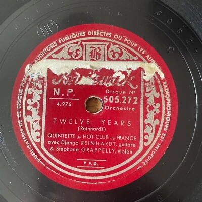 78 RPM Django REINHARDT et Quintette Hot Club - Twelve years BRUNSWICK 505272 - Photo 1/4