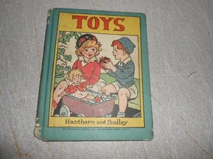 VTG CHILDRENS BOOK TOYS HANTHORN AND BAILEY COPYRIGHT 1934 - Foto 1 di 6