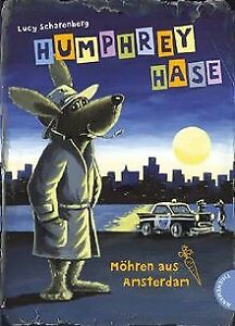 Humphrey Hase: Möhren aus Amsterdam von Lucy Schare... | Buch | Zustand sehr gut