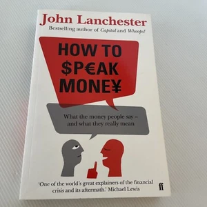 How to Speak Money by John Lanchester (Paperback, 2014) - Bild 1 von 7
