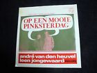 ANDRE V/D HEUVEL & LEEN JONGEWAARD: OP EEN MOOIE PINKSTERDAG / KOM KEES~1965