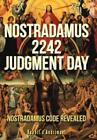 Benoit D'Andrimont Nostradamus 2242 Judgment Day (Hardback)