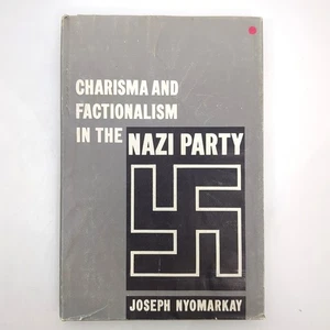 Charisma and Factionalism in the Nazi Party Hardcover Book Joseph Nyomarkay 1967 - Imagen 1 de 24