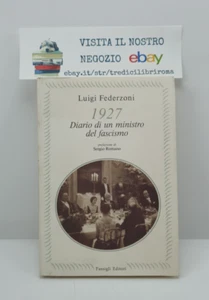 1927 DIARIO DI UN MINISTRO DEL FASCISMO - LUIGI FEDERZONI - PASSIGLI - 1993 - Imagen 1 de 6
