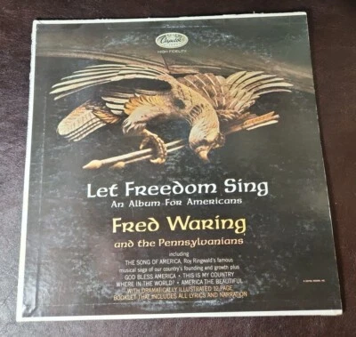 Fred Waring And The Pennsylvanians, Let Freedom Sing An Album For Americans LP - Image 1 of 4