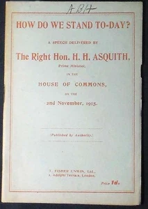 How Do We Stand To-Day? Prime Mister Asquith 1915 1st ed. VG - Imagen 1 de 2