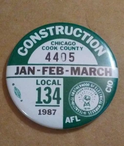 IBEW Local 134 Chicago Cook County IL 1987 Union Pin Button Pinback - Bild 1 von 3