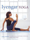 Iyengar Yoga: Classic Yoga Postures for Mind, Body and Spirit by Smith, Judy