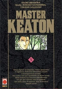 Master Keaton  5 RISTAMPA  di Naoki Urasawa NUOVO ed. Panini  - Foto 1 di 1