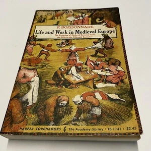 LIFE AND WORK IN MEDIEVAL EUROPE p. boissannade Fifth To Fifteenth Centuries - Imagen 1 de 9