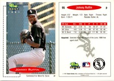 Johnny Ruffin 1991 Classic Best Baseball Card 95  Sarasota White Sox
