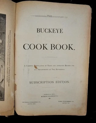 Antique 1897 Buckeye Cook Book – Subscription Edition – Well-Worn, Well-Loved - Image 1 of 4