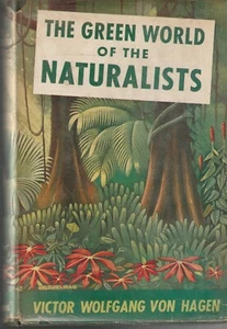 BOTÁNICA, HC/DJ, EL MUNDO VERDE DE LOS NATURALISTAS 1948, VON HAGEN - Imagen 1 de 1