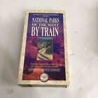 National Parks By Train Vhs 1996 2 Tape Set