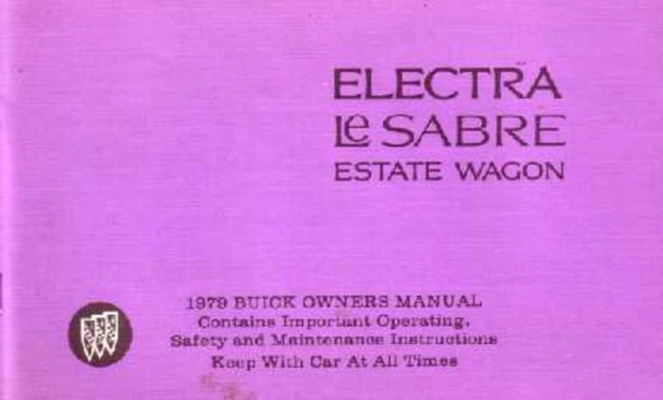 Buick Electra LeSabre 1979 manual del propietario guía del usuario libro de referencia del operador OEM Foto 1 de 1