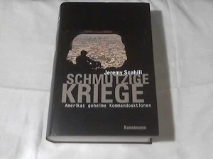 Schmutzige Kriege : Amerikas geheime Kommandoaktionen. Jeremy Scahill. Aus dem E - Picture 1 of 1