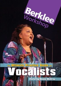 The Ultimate Practice Guide for Vocalists Berklee Workshop Series DVD 050448017 - Imagen 1 de 1
