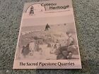 Coteau Heritage Magazine Pipestone County Minnesota Sacred Pipestone Quarries