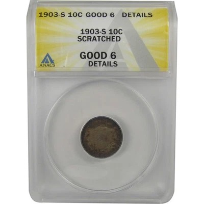 1903 S Barber Dime G 6 Details ANACS Silver 10c Coin SKU:I22326 - Image 1 of 4