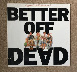 Better Off Dead, LP Vinyl Record A&M Soundtrack 1985 SP-5071 John Cusack - Imagen 1 de 24