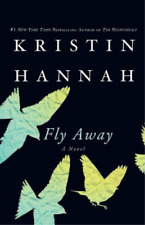 Kristin Hannah Fly Away (Poche)