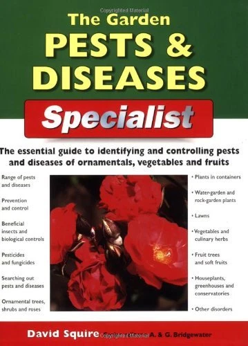 The Garden Pests and Diseases Specialist (Specialist Series) By David Squire, A - Image 1 of 1