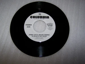 Johnny Cash & Waylon Jennings The Ballad of Forty Dollars 45 RPM Promo Record - Picture 1 of 2