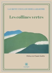 Les collines vertes by Laurent Coulloumme-Labarthe Paperback Book - Picture 1 of 1