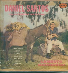 DANIEL SANTOS CON SONORA MEXICANA - LAMENTO BORINCANO - LP ORFEON USA - Picture 1 of 2