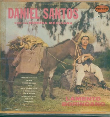 DANIEL SANTOS CON SONORA MEXICANA - LAMENTO BORINCANO - LP ORFEON USA - Image 1 of 2