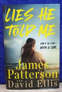 Lies He Told Me; Patterson & Ellis; Little, Brown; 2024; hbdj; NM - Picture 1 of 2