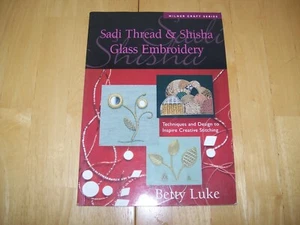 Sadi Thread & Shisha Glass Embroidery by Betty Luke Stitch Design Patterns Book - Picture 1 of 10
