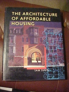 Architecture of Affordable Housing by Sam Davis (1995, Hardcover) - Picture 1 of 1