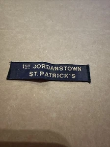 1st Jordanstown St. Patrick’s Scouting Label Badge United Kingdom Vintage - Picture 1 of 2
