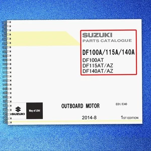 SUZUKI DF100A DF115A DF140A OUTBOARD PARTS CATALOGUE MANUAL - BIND - COVERS - Picture 1 of 10