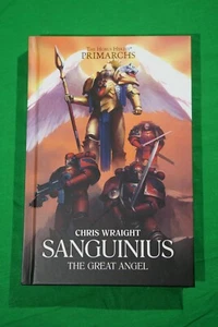 Sanguinius: the Great Angel by Chris Wraight (2022, Hardcover) - Foto 1 di 3
