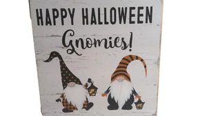 Quill to Paper By Sixtrees "Happy Halloween Gnomies"  Wooden Sign - Picture 1 of 3