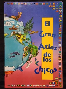 El Gran Atlas de los Chicos(The Great Atlas for Kids) Large Book 15x23 - Picture 1 of 9
