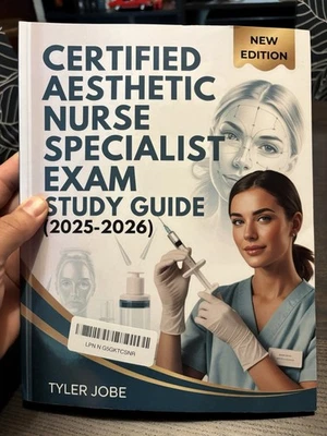 CERTIFIED AESTHETIC NURSE SPECIALIST EXAM STUDY GUIDE (2025–2026) - Image 1 of 4