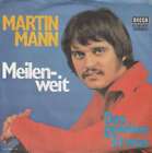 Martin Mann - Meilenweit 7" Single Vinyl Schallplatte 51694