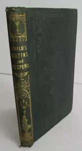 The CHILD'S MATINS AND VESPERS by A Mother, 1855 - Foto 1 di 7