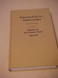 Chester County, South Carolina Minutes off the County Court 1785-1799 HB Book - Picture 1 of 4