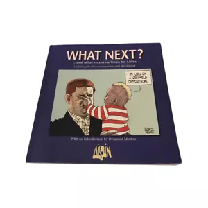 2006 Aislin What's Next? ...and Other Recent Cartoons Solomon Buster Autographed - Picture 1 of 2