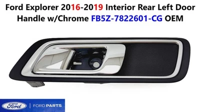 福特探险者 2016 - 2019 年内后左门把手带铬 FB5Z-7822601-CG — 第 1/4 张图片