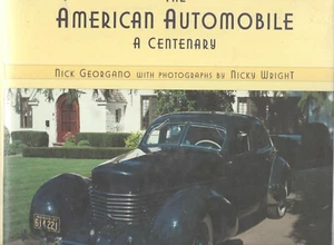 The American Automobile: A Centenary by Nick Georgano 1992, HC, Vintage - Picture 1 of 1