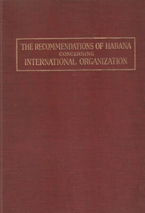 RECOMMENDATIONS OF HABANA CONCERNING INTERNAL ORGANIZATION BY JAMES SCOTT, 1917 - Picture 1 of 1