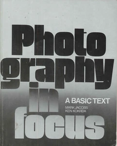 Photography In Focus 1975 Jacobs Kokrda Basic Film Development Enlarging Pinhole - Picture 1 of 9