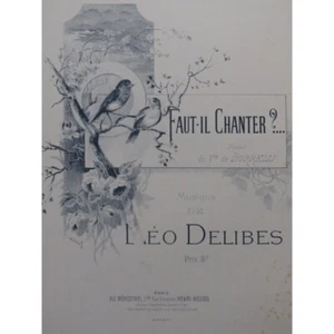 Delibes Leo Does Sing? Singer Piano ca1920 - Picture 1 of 4