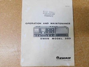 Swan Model 350 Transceiver Operation and Maintenance Manual (original) - Picture 1 of 1