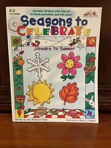 Seasons to Celebrate : January to Summer by Ann Richmond Fisher Kindergarten - 3 - Picture 1 of 11
